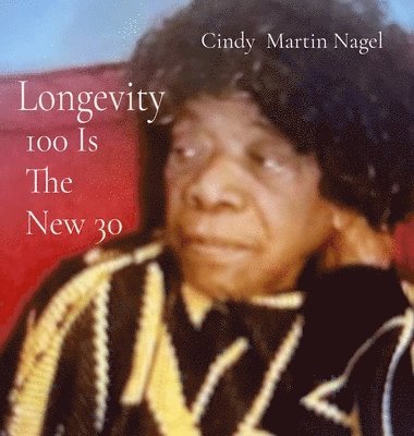 Longevity 100 is the New 30 1