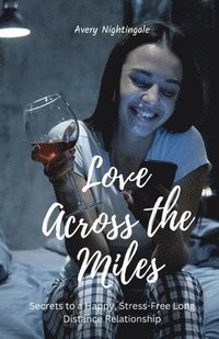 bokomslag Love Across the Miles