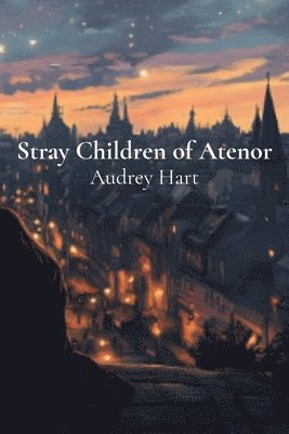 bokomslag Stray Children of Atenor