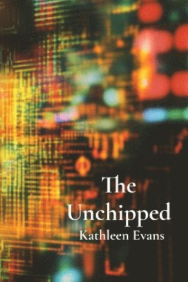 The Unchipped 1