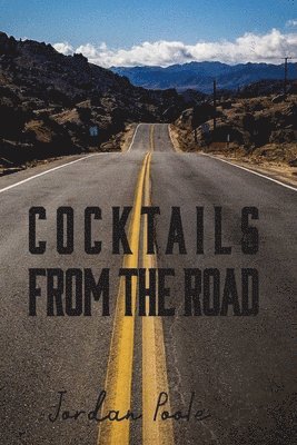 Cocktails From The Road 1