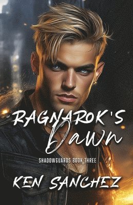 Ragnarok's Dawn (Shadowguards Book Three) 1