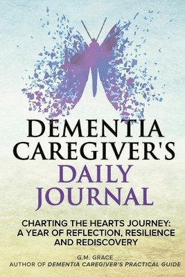 bokomslag Dementia Caregiver's Daily Journal