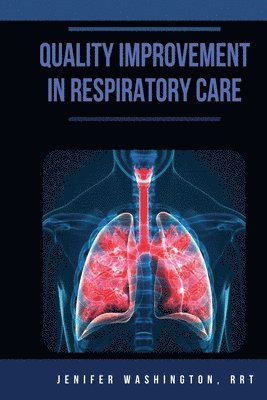 bokomslag Quality Improvement in Respiratory Care