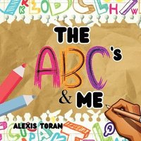 bokomslag The ABC's & Me