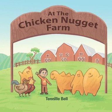 bokomslag At the Chicken Nugget Farm