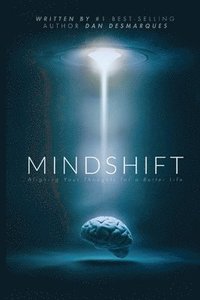 bokomslag Mindshift: Aligning Your Thoughts for a Better Life