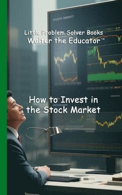 bokomslag How to Invest in the Stock Market
