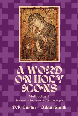 A Word on Holy Icons 1