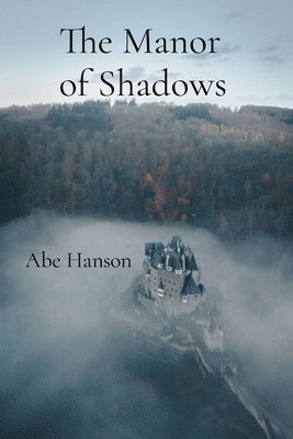 bokomslag The Manor of Shadows