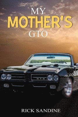 bokomslag My Mother's GTO