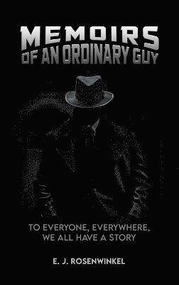 Memoirs of an Ordinary Guy 1