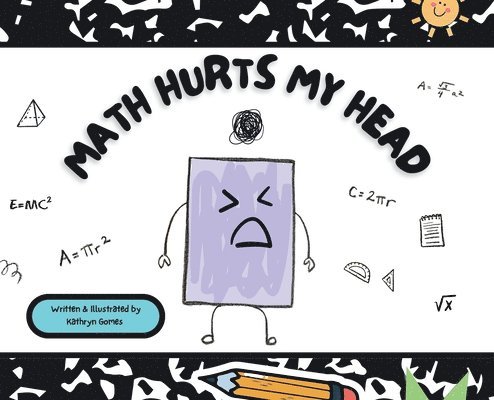 Math Hurts My Head 1