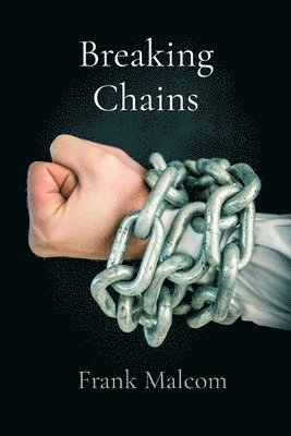 Breaking Chains 1