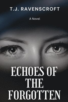 Echoes of the Forgotten 1