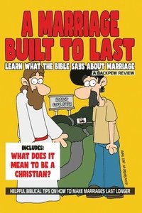 bokomslag A Marriage Built To Last: Learn What The Bible Says About Marriage