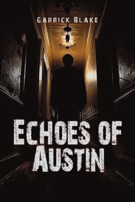 Echoes of Austin 1