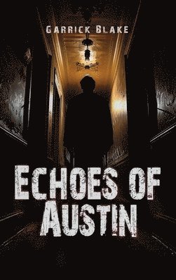 Echoes of Austin 1