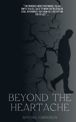 Beyond the Heartache 1