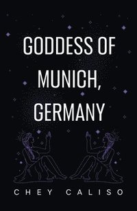 bokomslag Goddess of Munich, Germany