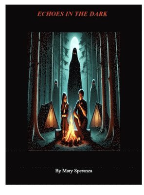 Echoes In The Dark