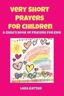 Lara D Kattan - Very Short Prayers for Children, Häftad