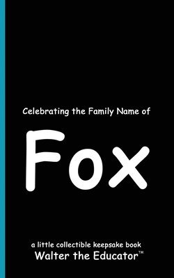 bokomslag Celebrating the Family Name of Fox