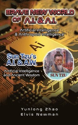 Brave New World of A.I + A.I 1