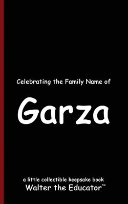 bokomslag Celebrating the Family Name of Garza