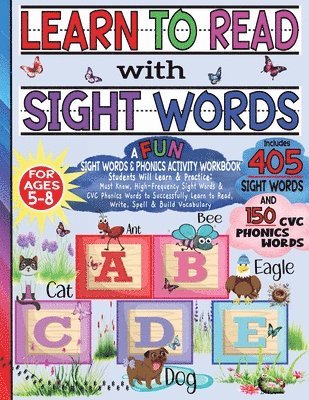 Caterpillar Kidz Press - Learn to Read with Sight Words & Phonics Activity Workbook, Häftad