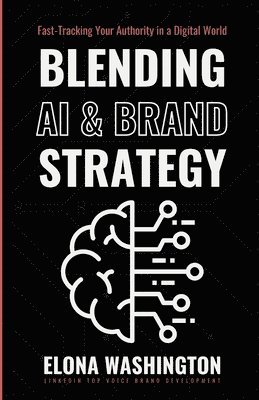 Blending AI & Brand Strategy 1