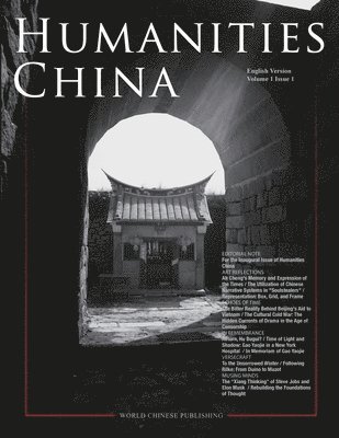 bokomslag Humanities China (Inaugural Issue, Fall 2024)