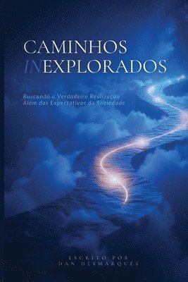 Caminhos Inexplorados: Buscando a Verdadeira Realização Além das Expectativas da Sociedade 1