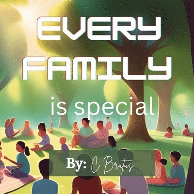 Every Family is Special 1