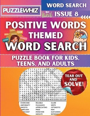 Positive Words - Themed Word Search - Fun & Educational Puzzles for Kids, Teens, and Adults (Large Print Edition)