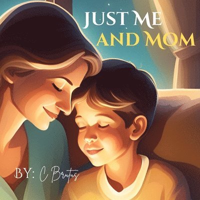 Just Me and Mom 1