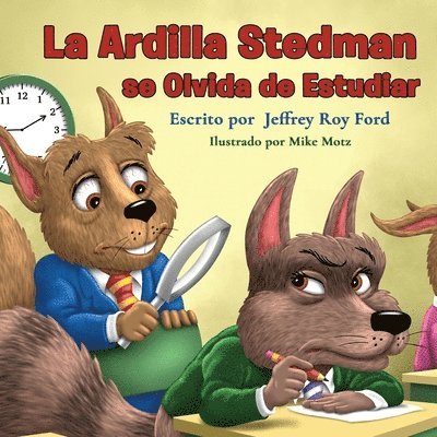 La Ardilla Stedman se Olvida de Estudiar 1