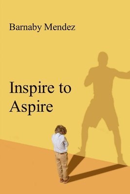 bokomslag Inspire to Aspire