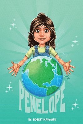 Robert Hayward - Penelope Saves The Environment, Häftad
