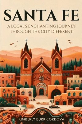 Kimberly Burk Cordova - Santa Fe, Häftad