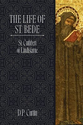 bokomslag The Life of St. Bede