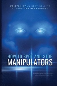 bokomslag How to Spot and Stop Manipulators