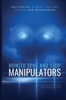 bokomslag How to Spot and Stop Manipulators