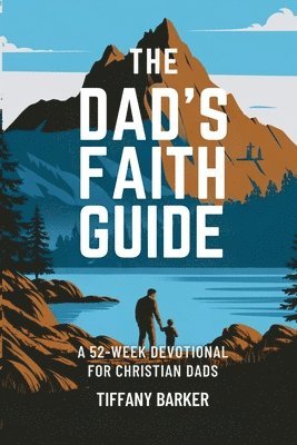 bokomslag Dad's Faith Guide