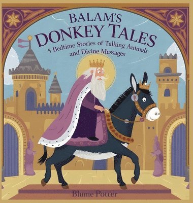 Blume Potter - Balaam's Donkey Tales, Inbunden