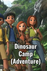 bokomslag Dinosaur Camp (Adventure)