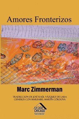 Marc Zimmerman - Amores fronterizos, Häftad