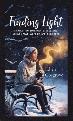 Edith Cosgrove - Finding Light, Häftad