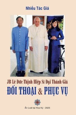 bokomslag JB LÊ ??C TH?NH - Hi?p S? ??i Thánh Giá - ??i tho?i & Ph?c v?