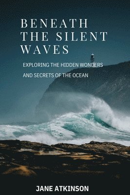 Beneath the Silent Waves 1